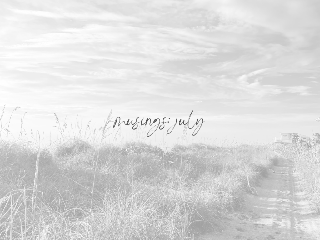 July Musings: The Danger of Preferences with&nbsp;God